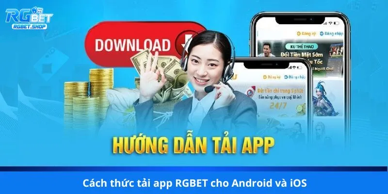 Cách thức tải app RGBET cho Android và iOS